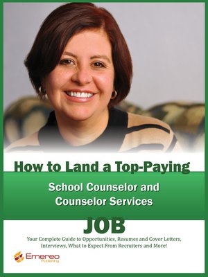 cover image of How to Land a Top-Paying School Counselor and Counselor Services Job